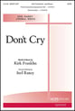 Don't Cry SATB choral sheet music cover